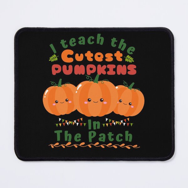 Item preview, I teach the cutest pumpkins in the patch.  designed and sold by WhaleSharkShop.