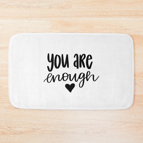 Item preview, You Are Enough designed and sold by AshleysBazaar.