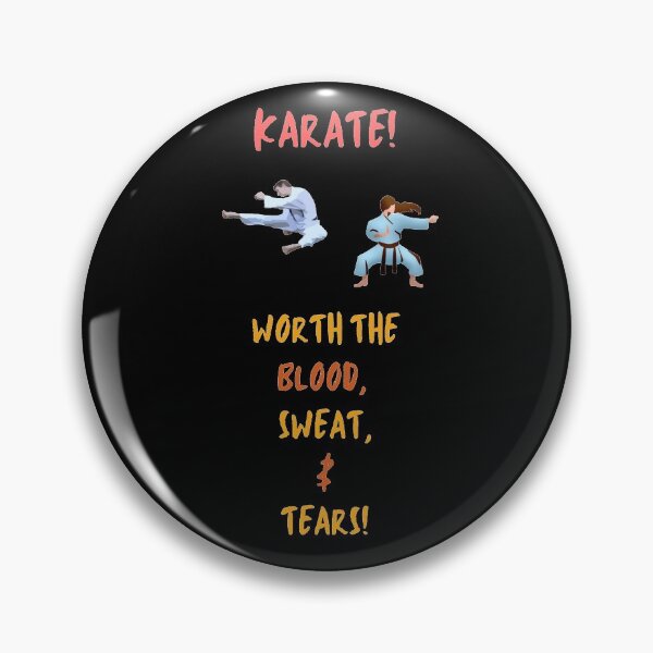 Item preview, Karate, Worth The Blood, Sweat & Tears! designed and sold by Krispsm.