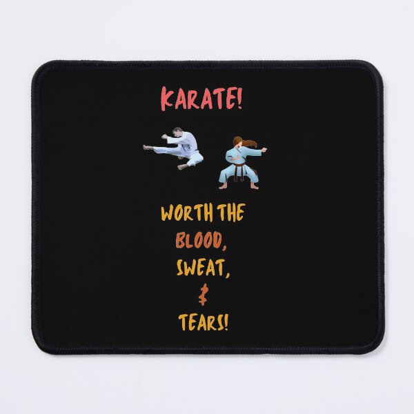 Item preview, Karate, Worth The Blood, Sweat & Tears! designed and sold by Krispsm.