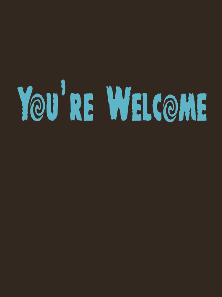 maui youre welcome shirt