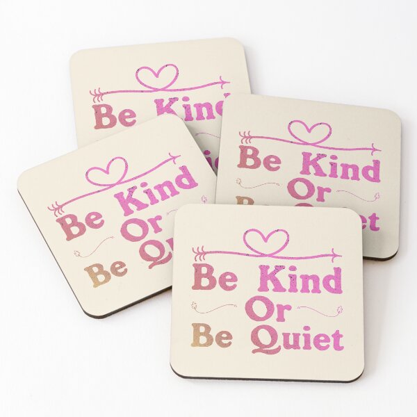 Item preview, Be Kind or Be Quiet designed and sold by franktact.