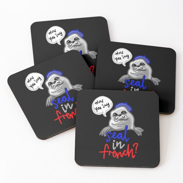 Item preview, Seal in French Meme - How You Say Seal in French Meme designed and sold by sketchNkustom.