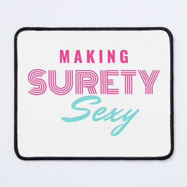 Item preview, Making Surety Sexy White designed and sold by trendingatees.