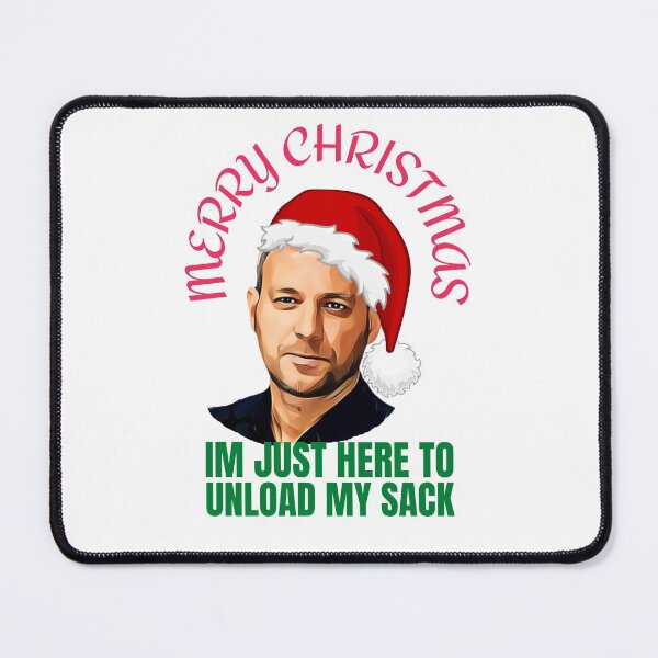 Item preview, Funny Brett Sutton Merry Christmas design! I'm Just here to unload my sack! designed and sold by HROC.