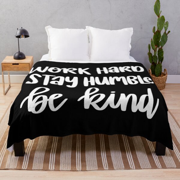 Item preview, Work Hard, Stay Humble, Be Kind 2 designed and sold by AshleysBazaar.