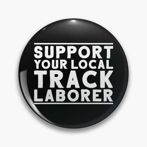 Item preview, Track Laborer Track Layer Railroad Construction designed and sold by Krautshirts.