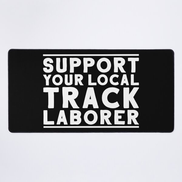 Item preview, Track Laborer Track Layer Railroad Construction designed and sold by Krautshirts.