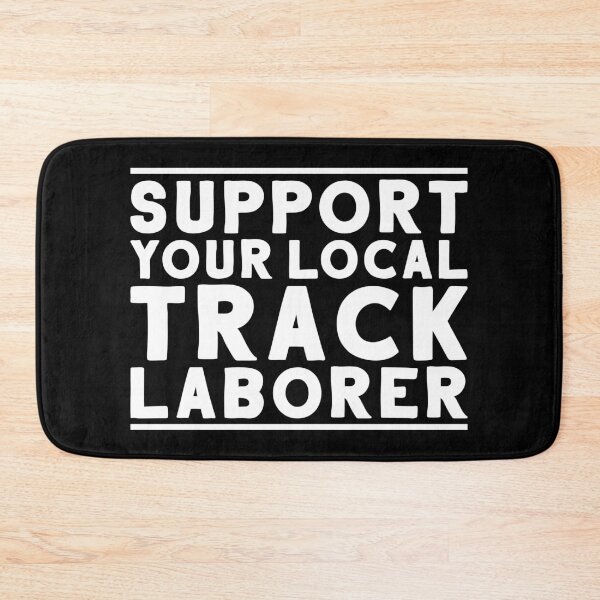 Item preview, Track Laborer Track Layer Railroad Construction designed and sold by Krautshirts.