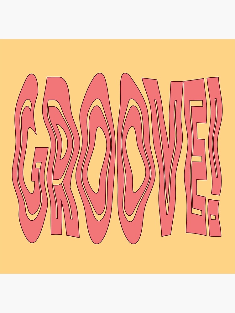 "Let's GROOVE!" Poster by RiyuriDesign Redbubble