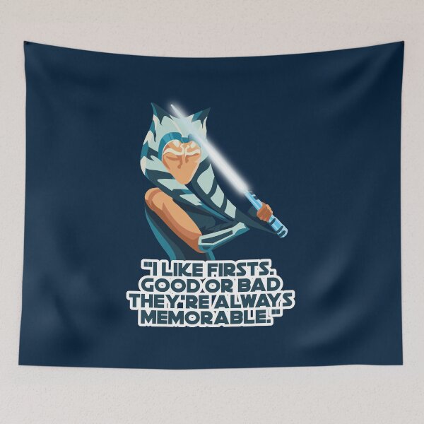 Item preview, I Like Firsts. Good or Bad They're Always Memorable - Ahsoka Tano designed and sold by atm-art95.