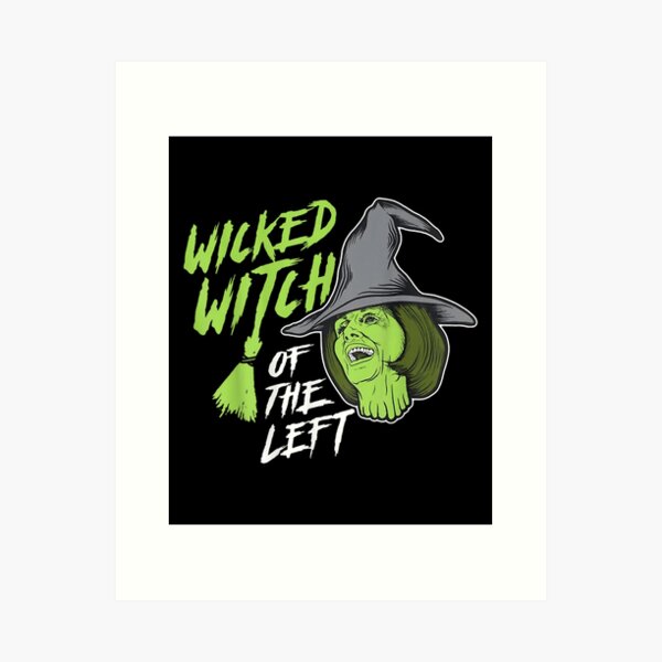  Wicked Witch Left Funny Halloween Costume Art Print