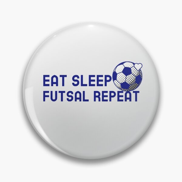 Item preview, Eat sleep futsal repeat designed and sold by art-fox.