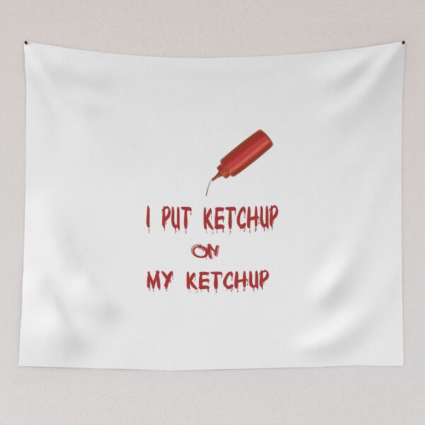 Item preview, i put ketchup on my ketchup T-shirts  designed and sold by HajliStore.
