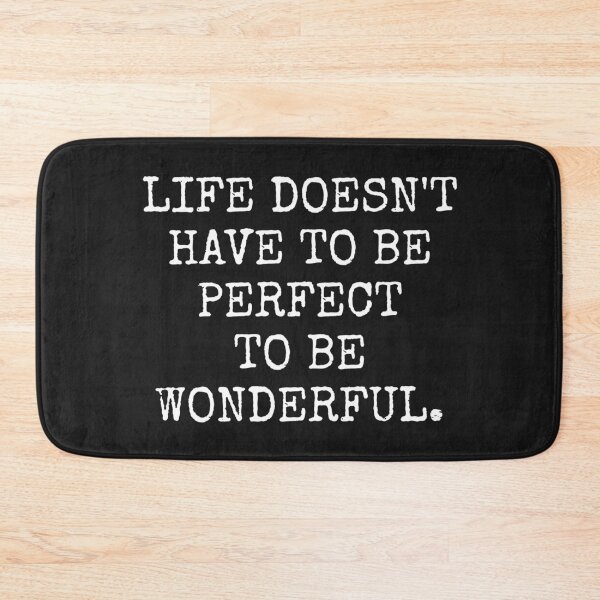 Item preview, Life doesn't have to be perfect to be wonderful designed and sold by SweetLog.