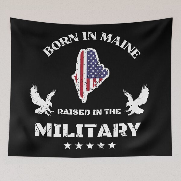Item preview, Born in Maine raised in the military  designed and sold by PinnockDesigns.