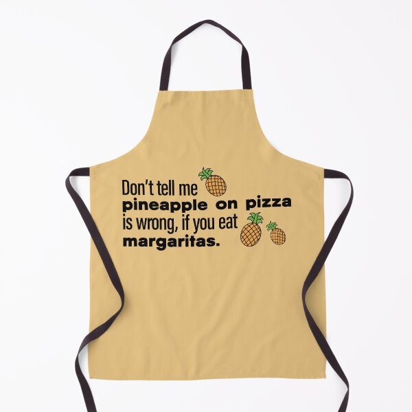 Item preview, Don't Tell Me Pineapple on Pizza Is Wrong designed and sold by Koala Designs.