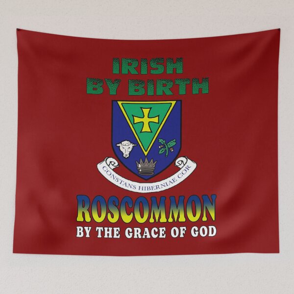 Item preview, ROSCOMMON BY THE GRACE OF GOD designed and sold by CathalDevlin.