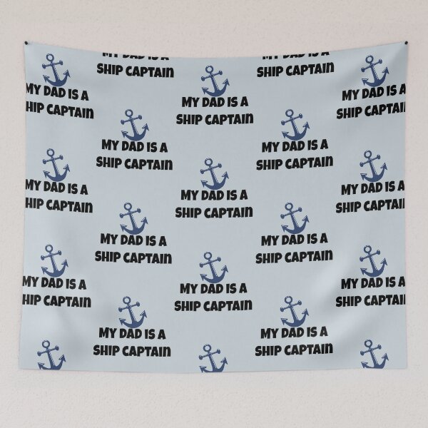 Item preview, My Dad Is A Ship Captain designed and sold by CANFREEDOMCYCLE.