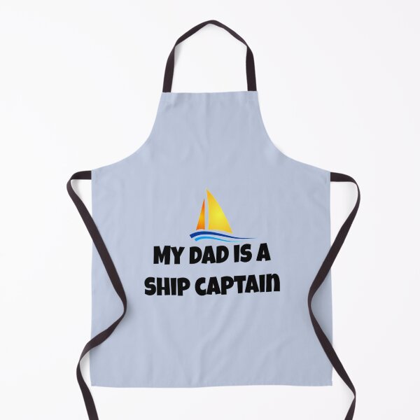 Item preview, My Dad Is A Ship Captain  designed and sold by CANFREEDOMCYCLE.