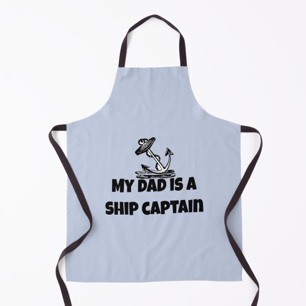 Item preview, My Dad Is A Ship Captain  designed and sold by CANFREEDOMCYCLE.
