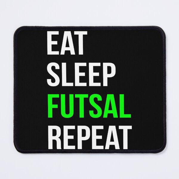 Item preview, Eat Sleep Futsal Repeat designed and sold by DynastyArt.
