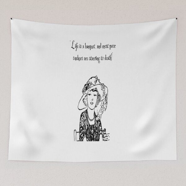 Item preview, "Life is a banquet, and most poor suckers are starving to death!" Movie Quote Set designed and sold by masteriven.