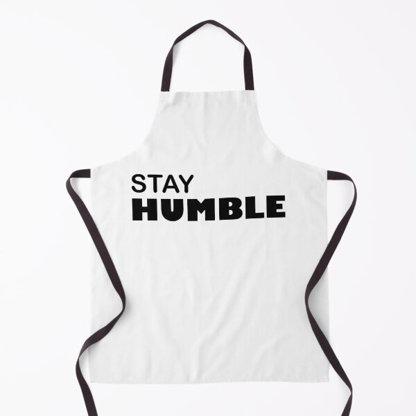 Item preview, Stay Humble  designed and sold by KheinJohn.
