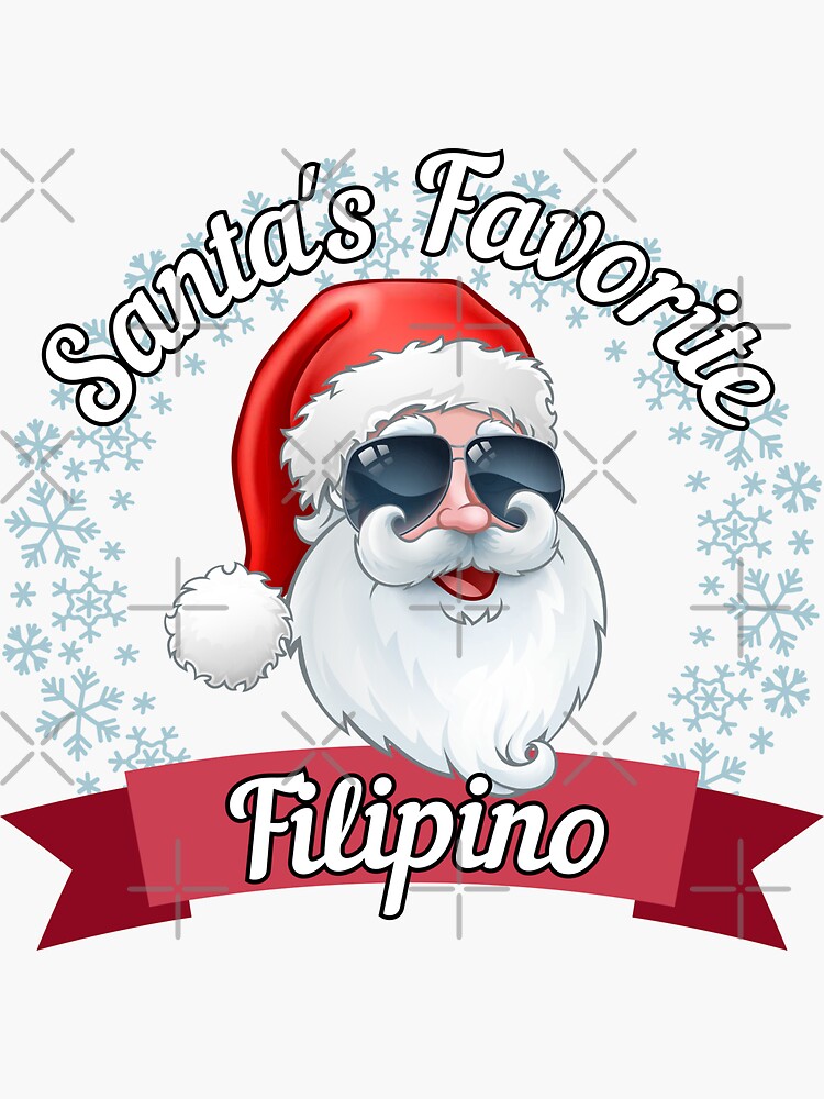 "Santas Favorite Filipino Filipino Christmas Merry Christmas