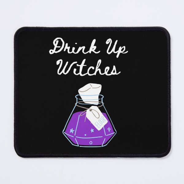Item preview, Drink Up Witches designed and sold by MenMakeSammichs.