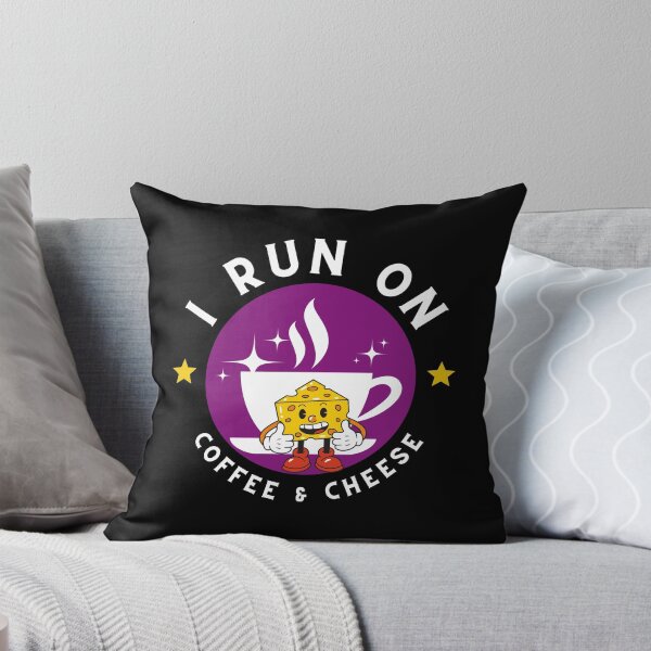 Item preview, I Run On Coffee And Cheese designed and sold by tw2us.