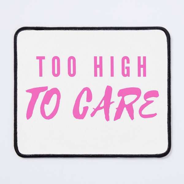Item preview, TOO HIGH TO CAE | Smart Successful Stoner | Weed Memes designed and sold by AlfaEcho.