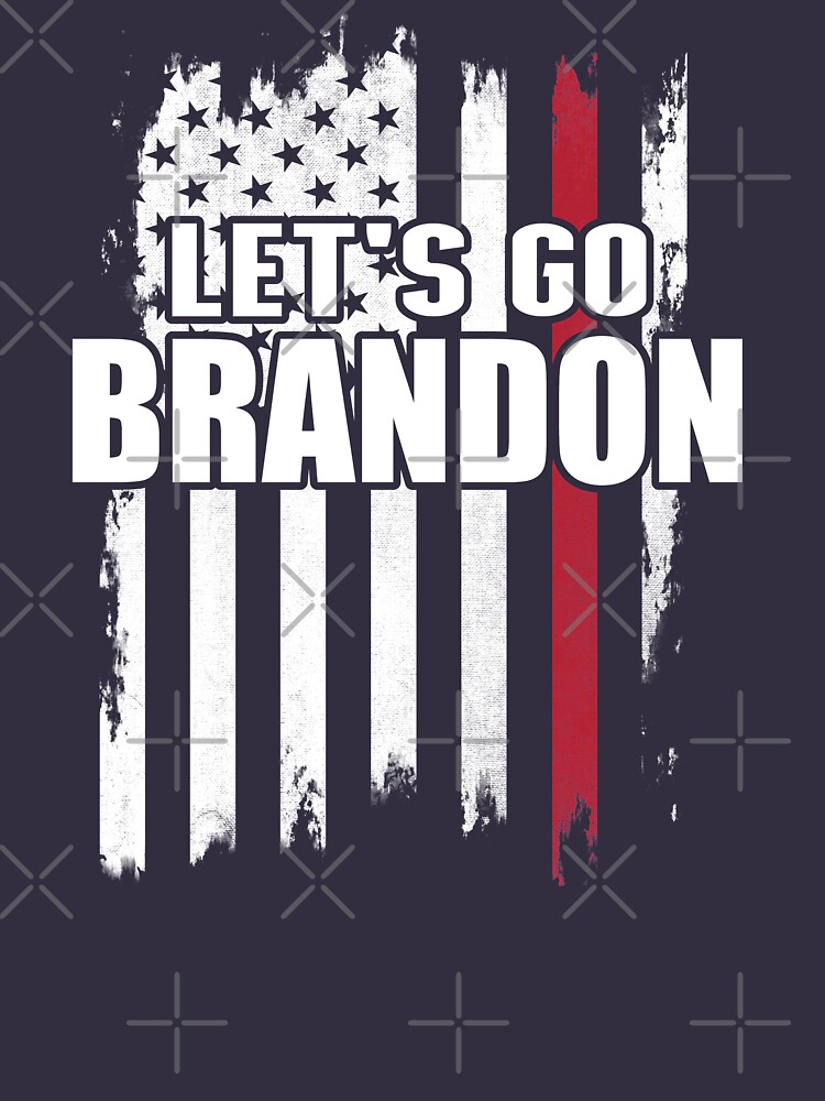 "Let's Go Brandon" T-shirt by op-store | Redbubble