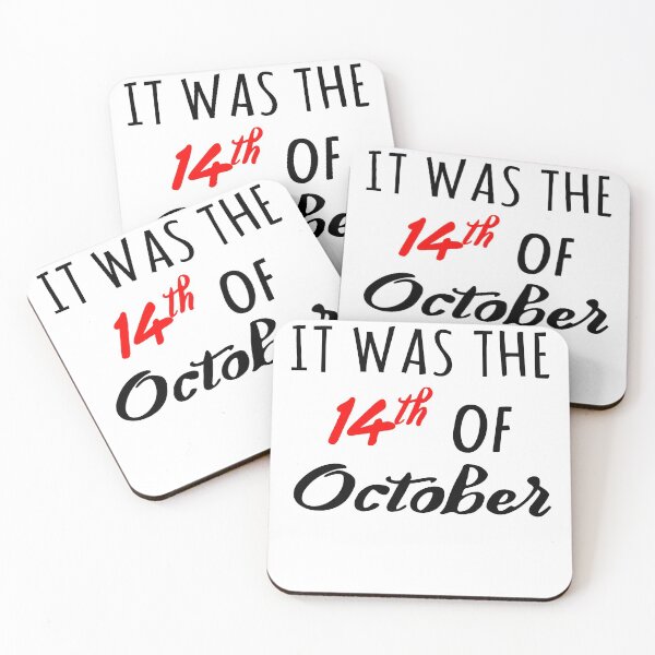 Item preview, It Was The 14th Of October designed and sold by TrendingX.
