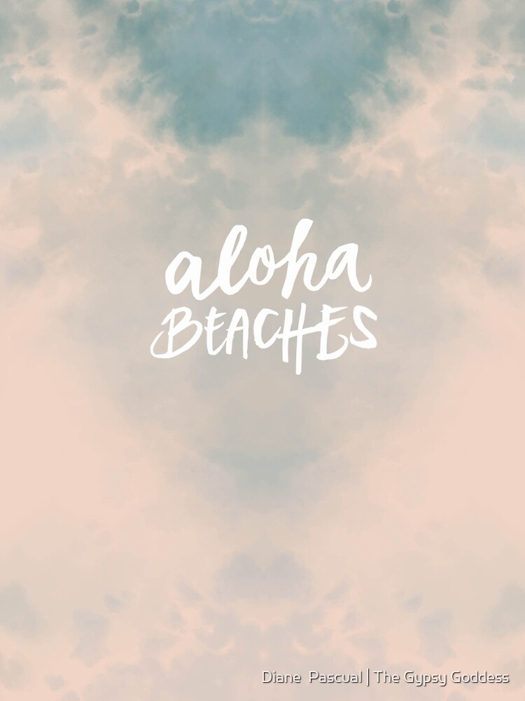 Aloha Beaches by dianepascual