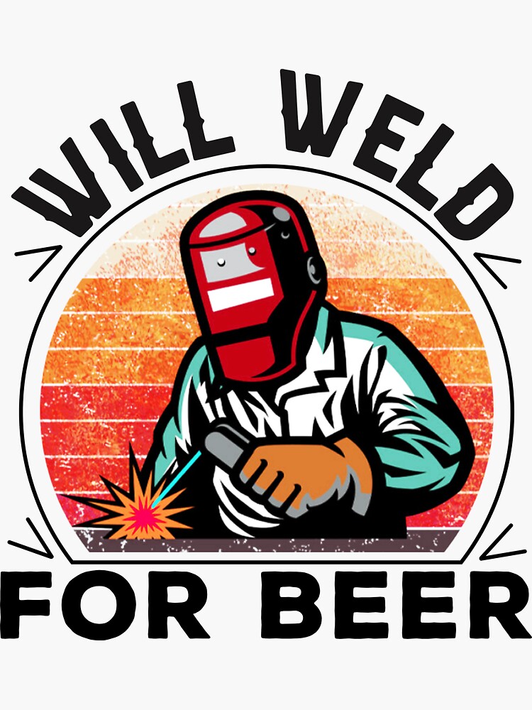 Weldin Makes Me Hard - welding weld sticker