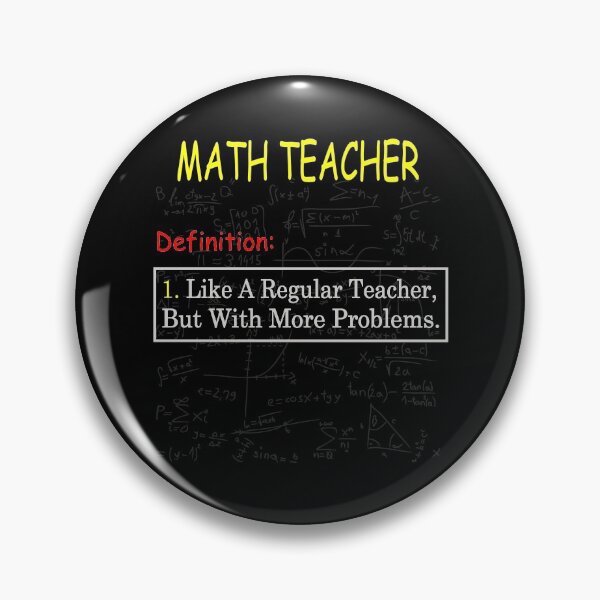 Item preview, Math Teacher Like A Regular Teacher But With More Problems Funny Math Teacher Definition designed and sold by sichaz.