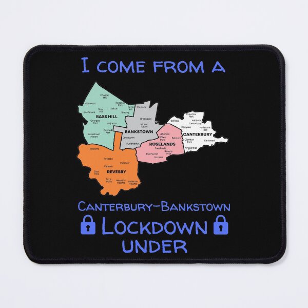 Item preview, I Come From Canterbury-Bankstown Lockdown Under designed and sold by CoffeewithAnh.
