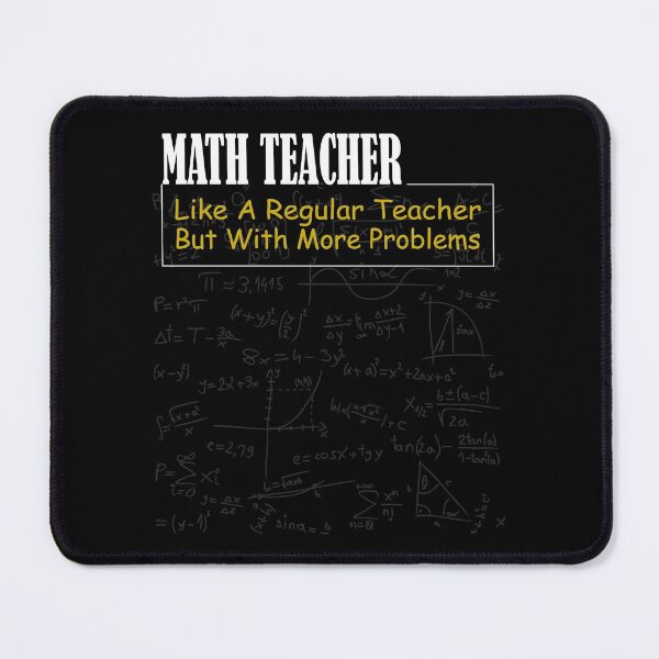 Item preview, Math Teacher Like A Regular Teacher But With More Problems Funny Math Teacher Definition designed and sold by sichaz.