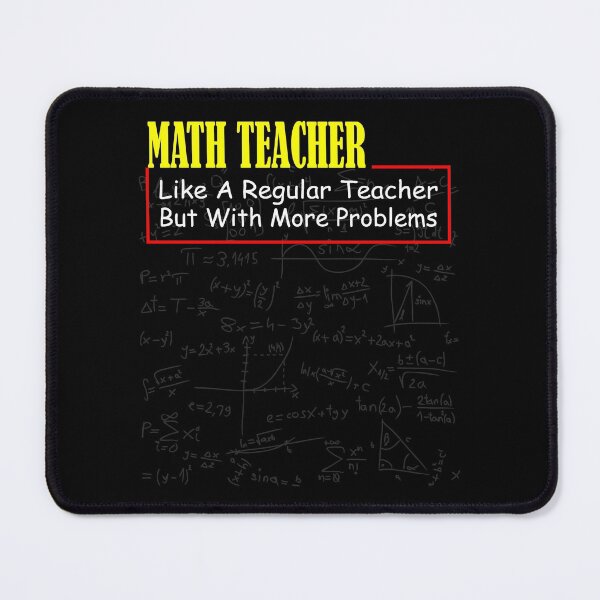 Item preview, Math Teacher Like A Regular Teacher But With More Problems Funny Math Teacher Definition designed and sold by sichaz.