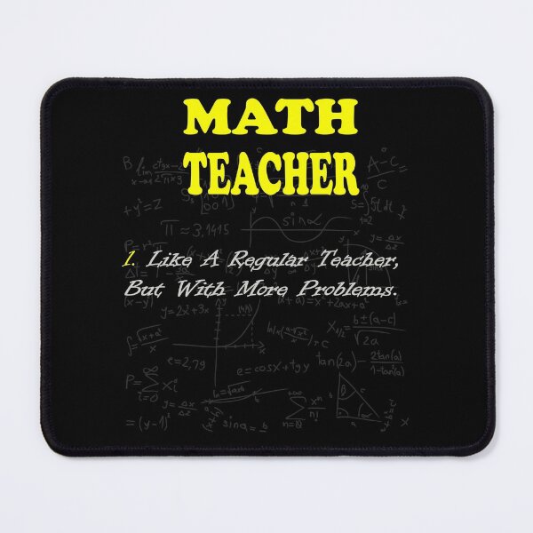 Item preview, Math Teacher Like A Regular Teacher But With More Problems Funny Math Teacher Definition designed and sold by sichaz.