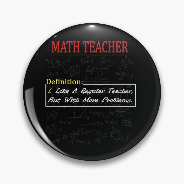 Item preview, Math Teacher Like A Regular Teacher But With More Problems Funny Math Teacher Definition designed and sold by sichaz.