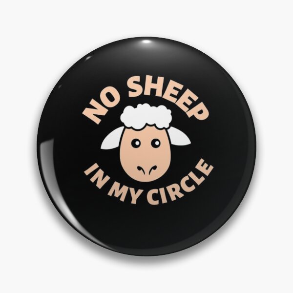 Item preview, No Sheep In My Circle designed and sold by MK 3.