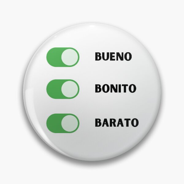Item preview, Bueno, Bonito, Barato designed and sold by tattib.
