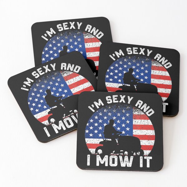 Item preview, Lawn Mowing Landscaping Im Sexy And I Mow It designed and sold by HanneloreJordan.