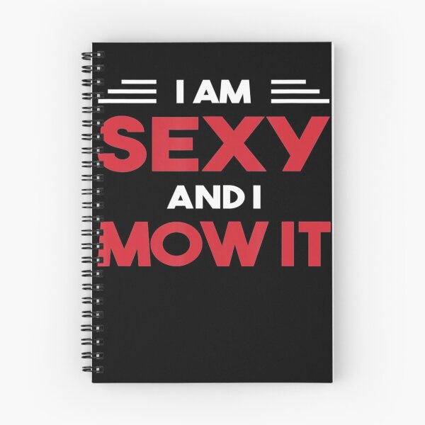 Item preview, Lawn Mowing Landscaping Im Sexy And I Mow It designed and sold by HanneloreJordan.