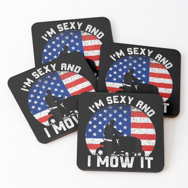 Item preview, Lawn Mowing Landscaping Im Sexy And I Mow It designed and sold by HanneloreJordan.