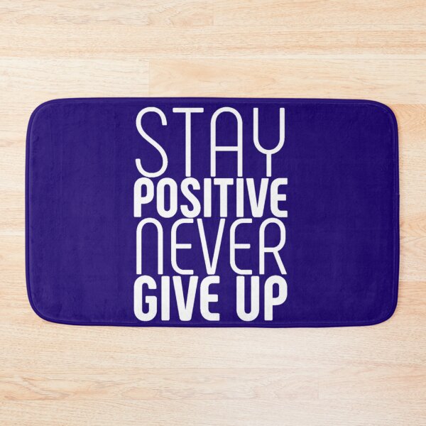 Item preview, Stay positive never give up | Success quotes  designed and sold by JJMasters.