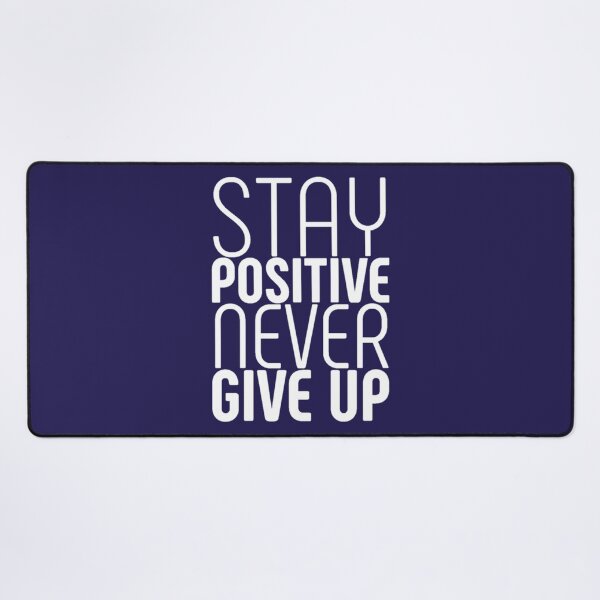 Item preview, Stay positive never give up | Success quotes designed and sold by JJMasters.