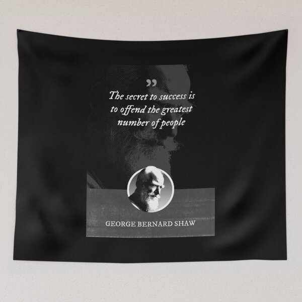 Item preview, George Bernard Shaw - The secret to success is to offend the greatest number of people designed and sold by Syahrasi.